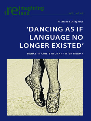 cover image of 'Dancing As If Language No Longer Existed'